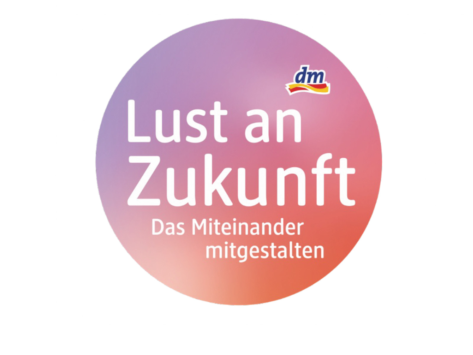 Lust an Zukunft. Das Miteinander mitgestalten.